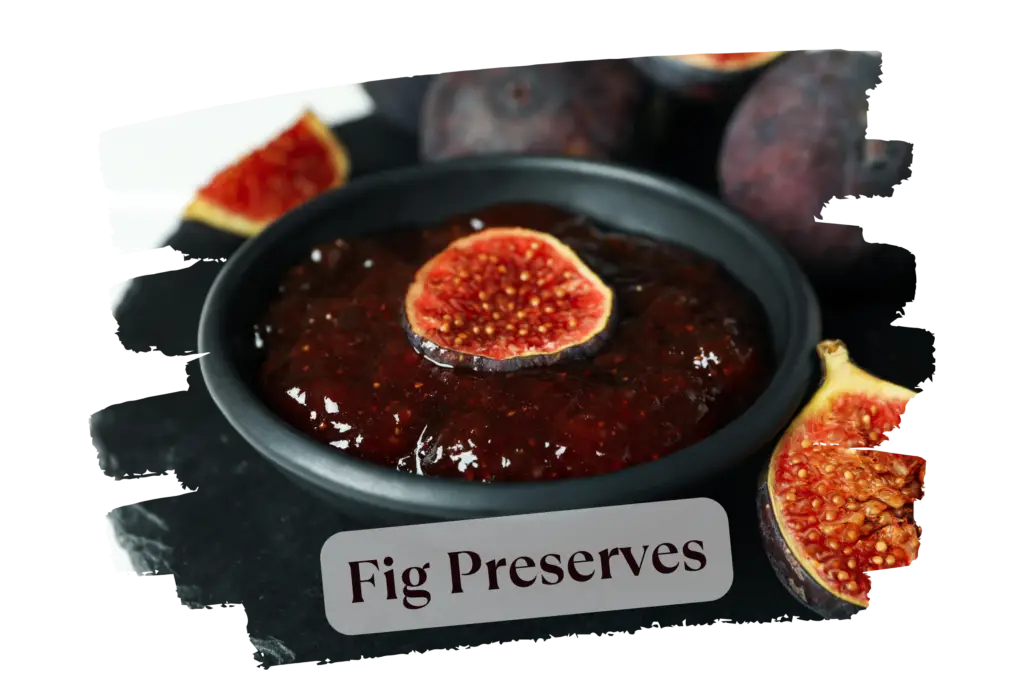 Fig Preserves Recipes From Orchard to Table